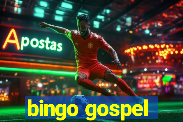 bingo gospel